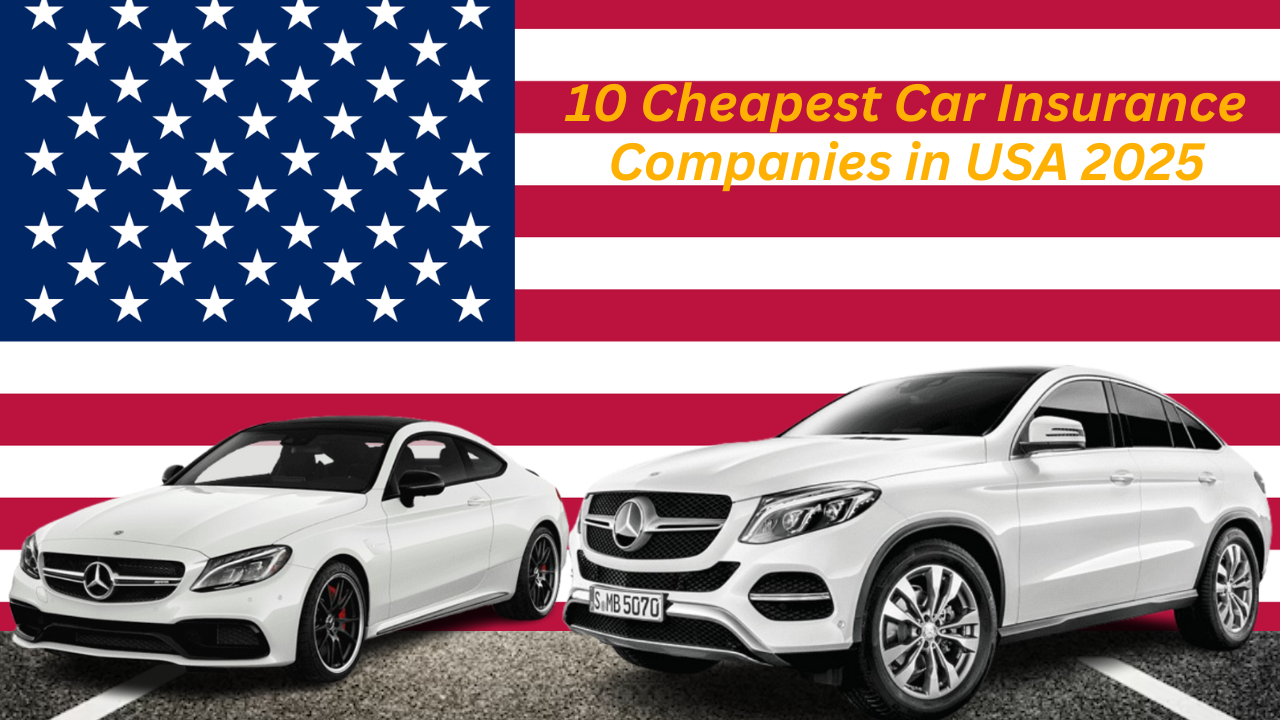 10 Cheapest Car Insurance Companies in USA 2025